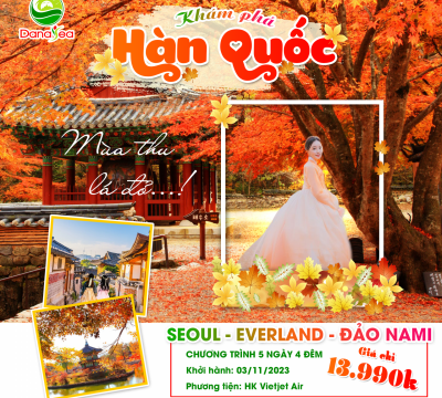 2023 SEOUL - NAMI - EVERLAND - MÙA THU LÁ ĐỎ TẠI XỨ SỞ KIM CHI