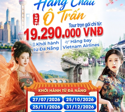 THƯỢNG HẢI  - HÀNG CHÂU  - Ô TRẤN