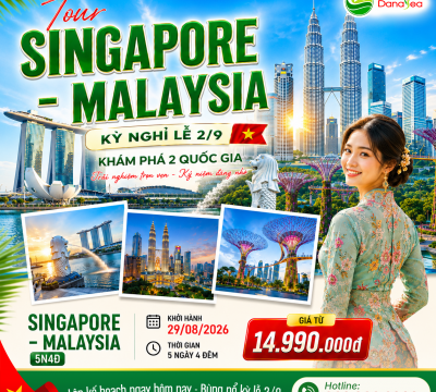 [LỄ 2/9]Lịch Trình Tour Singapore - Malaysia 5N4Đ Bay Thẳng Từ Đà Nẵng