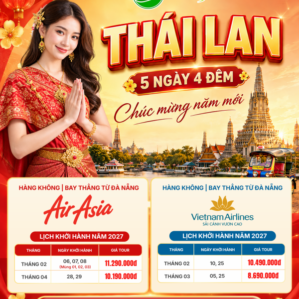  TOUR DU LỊCH THÁI LAN NĂM 2027: BANGKOK – PATTAYA (5N4Đ) 
