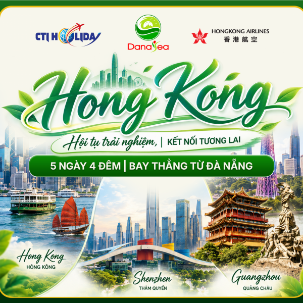 ✈️ FAMTRIP HONGKONG – THÂM QUYẾN – QUẢNG CHÂU | HÀNH TRÌNH KẾT NỐI VÀ TRẢI NGHIỆM