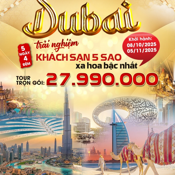 Du lịch Dubai trải nghiệm của sự vương giả
