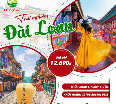 KHÁM PHÁ ĐÀI LOAN - ĐÀI BẮC - ĐÀI TRUNG 2023