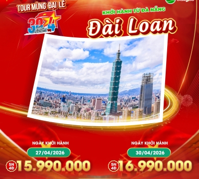 [ LỄ 30/4] Du lịch Đài Loan 2026