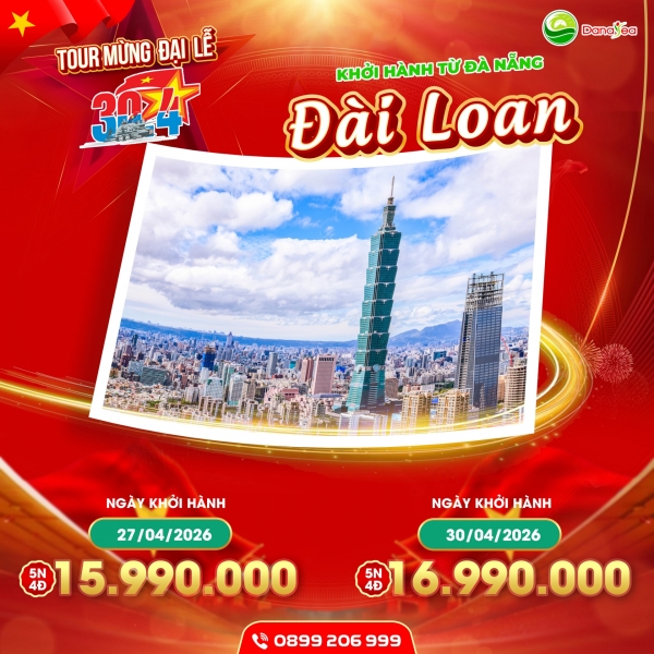 [ LỄ 30/4] Du lịch Đài Loan 2026