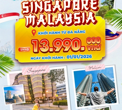 TẾT 2026 - Du lịch Singapore - Malaysia